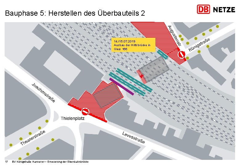 Bauphase 5: Herstellen des Überbauteils 2 14. /15. 07. 2019 Ausbau der Hilfsbrücke in