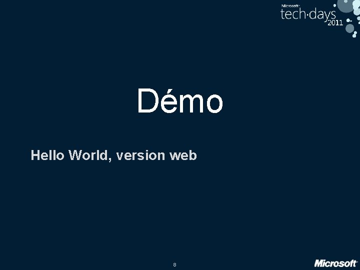 Démo Hello World, version web 8 