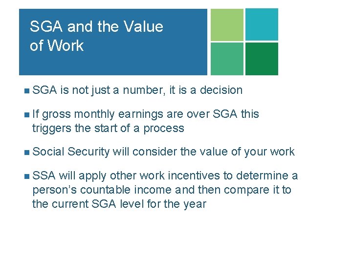 SGA and the Value of Work n SGA is not just a number, it