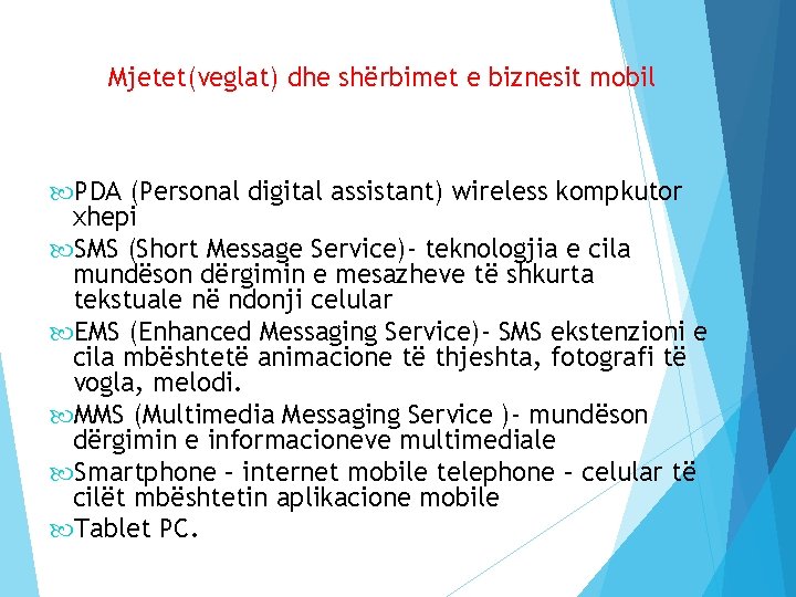 Mjetet(veglat) dhe shërbimet e biznesit mobil PDA (Personal digital assistant) wireless kompkutor xhepi SMS