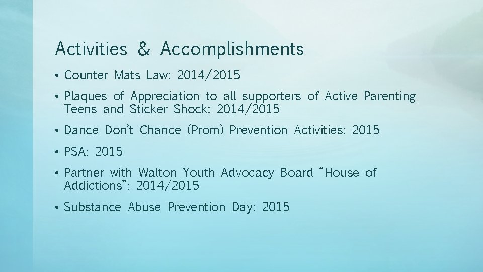 Activities & Accomplishments • Counter Mats Law: 2014/2015 • Plaques of Appreciation to all