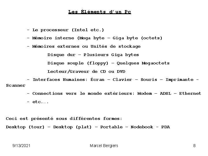 Les Éléments d’un Pc - Le processeur (Intel etc. ) - Mémoire interne (Mega