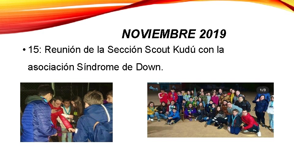 NOVIEMBRE 2019 • 15: Reunión de la Sección Scout Kudú con la asociación Síndrome