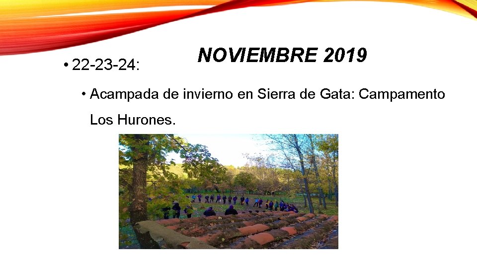  • 22 -23 -24: NOVIEMBRE 2019 • Acampada de invierno en Sierra de