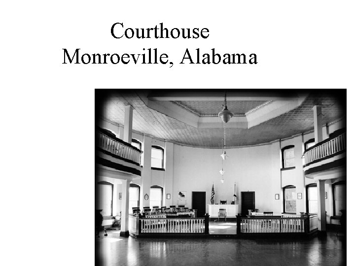 Courthouse Monroeville, Alabama 