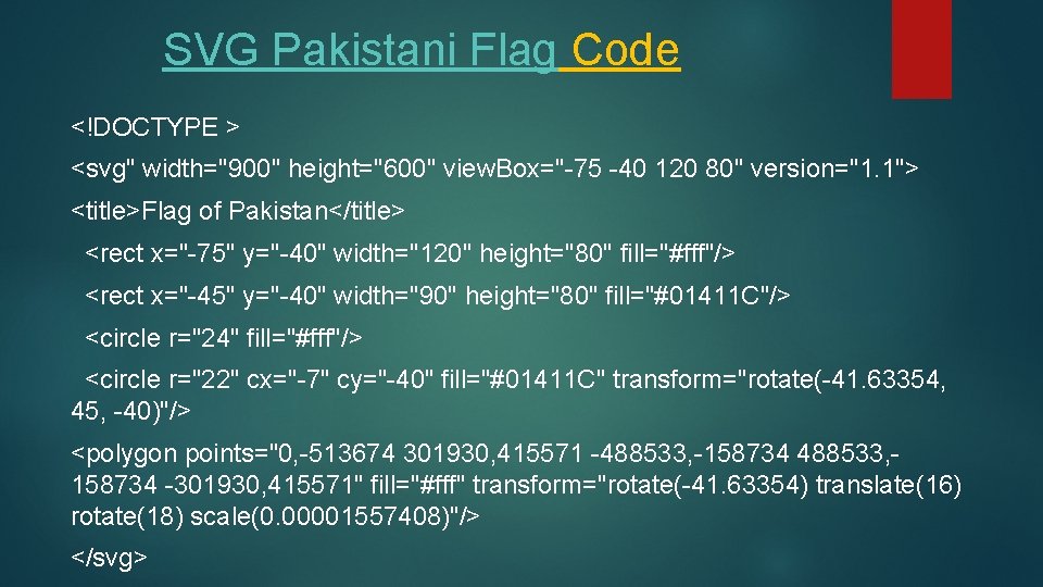 SVG Pakistani Flag Code <!DOCTYPE > <svg" width="900" height="600" view. Box="-75 -40 120 80" SVG Pakistani Flag Code <!DOCTYPE > <svg" width="900" height="600" view. Box="-75 -40 120 80"