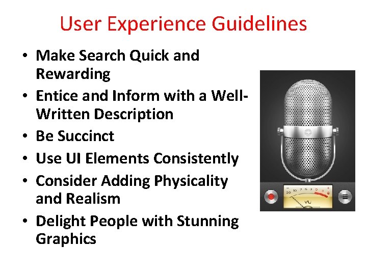 User Experience Guidelines • Make Search Quick and Rewarding • Entice and Inform with