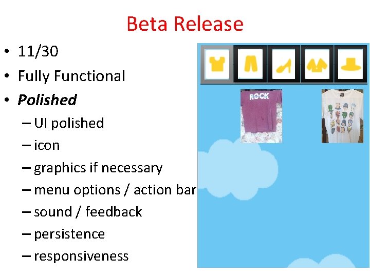 Beta Release • 11/30 • Fully Functional • Polished – UI polished – icon