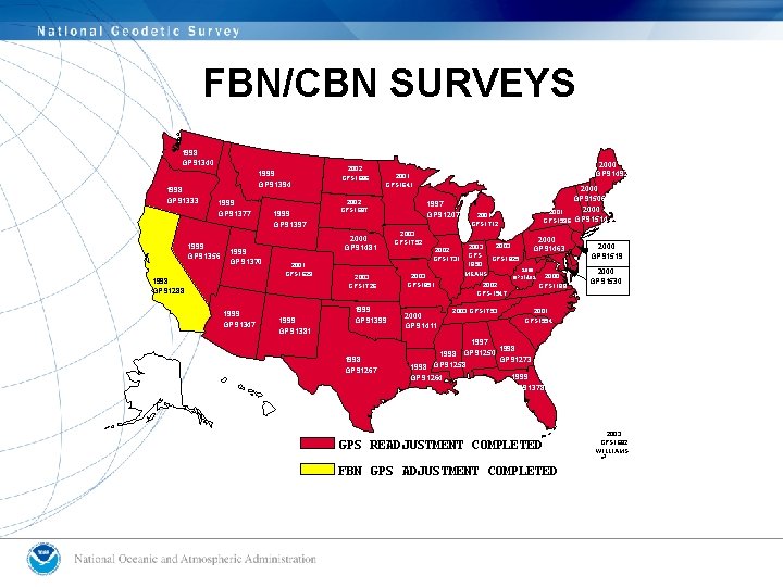 FBN/CBN SURVEYS 1998 GPS 1340 1998 GPS 1333 1999 GPS 1394 1999 GPS 1377