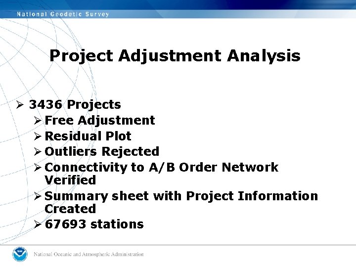 Project Adjustment Analysis Ø 3436 Projects Ø Free Adjustment Ø Residual Plot Ø Outliers