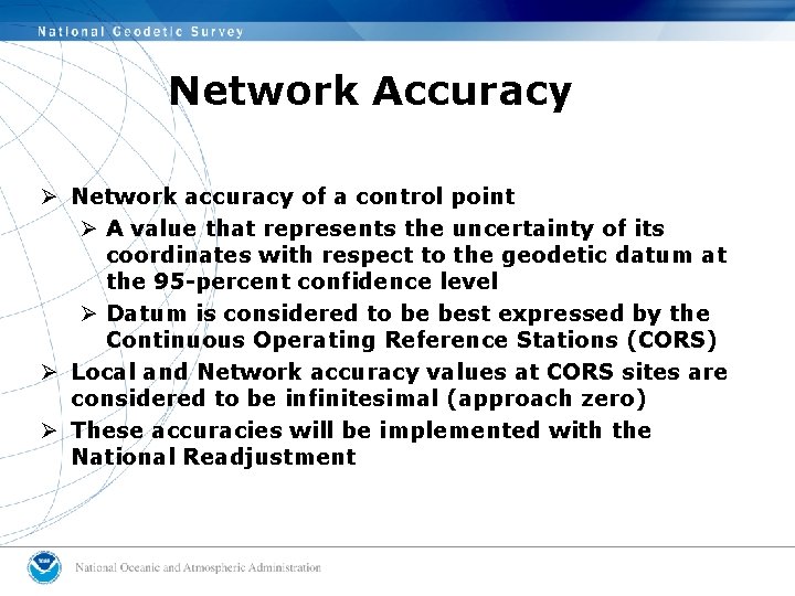 Network Accuracy Ø Network accuracy of a control point Ø A value that represents