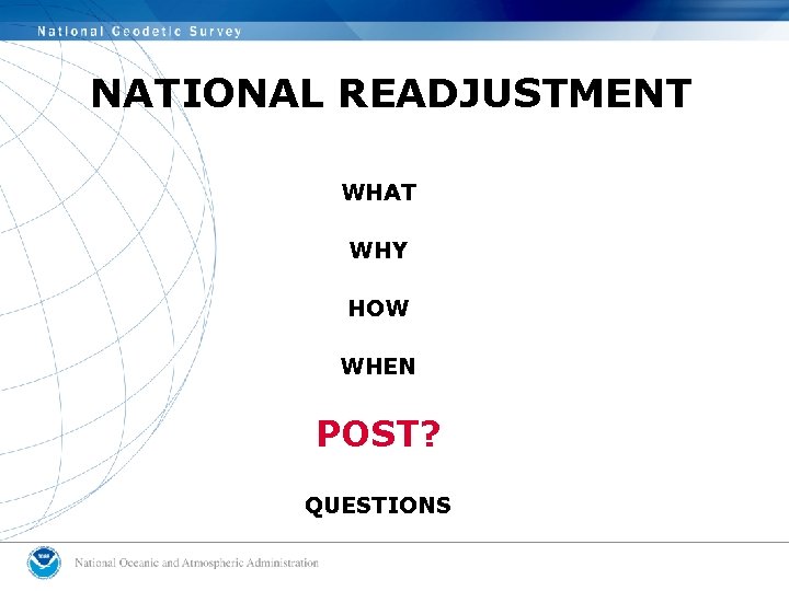 NATIONAL READJUSTMENT WHAT WHY HOW WHEN POST? QUESTIONS 