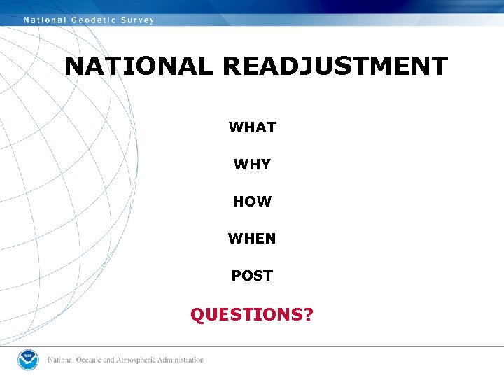 NATIONAL READJUSTMENT WHAT WHY HOW WHEN POST QUESTIONS? 