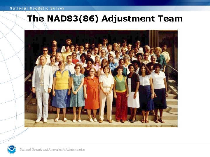 The NAD 83(86) Adjustment Team 