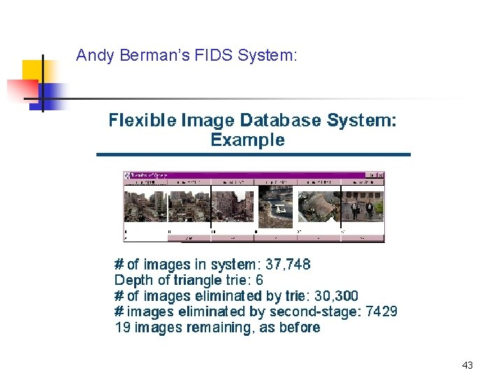 Andy Berman’s FIDS System: 43 
