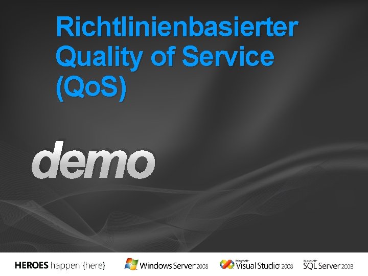 Richtlinienbasierter Quality of Service (Qo. S) demo 
