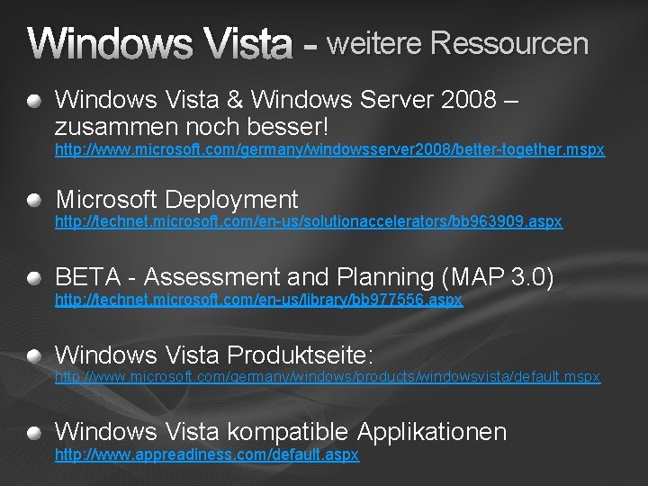 Windows Vista - weitere Ressourcen Windows Vista & Windows Server 2008 – zusammen noch