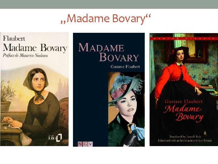 „Madame Bovary“ 