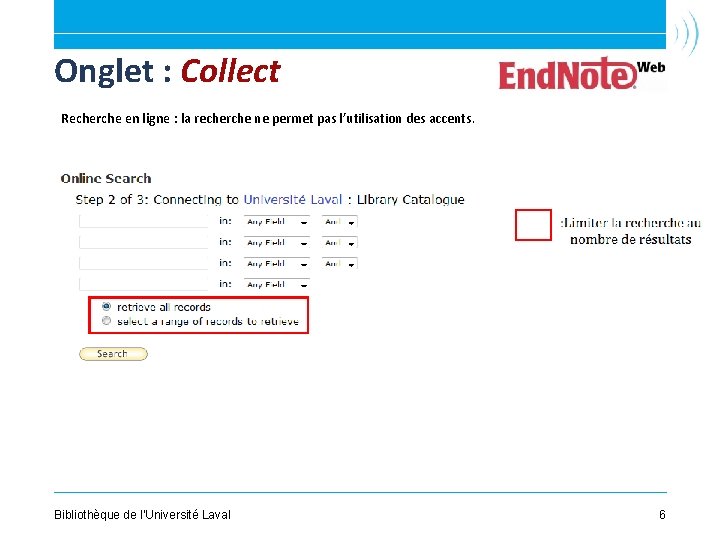 Onglet : Collect Recherche en ligne : la recherche ne permet pas l’utilisation des