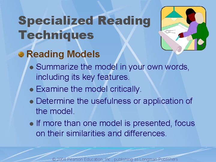 Specialized Reading Techniques Reading Models Summarize the model in your own words, including its