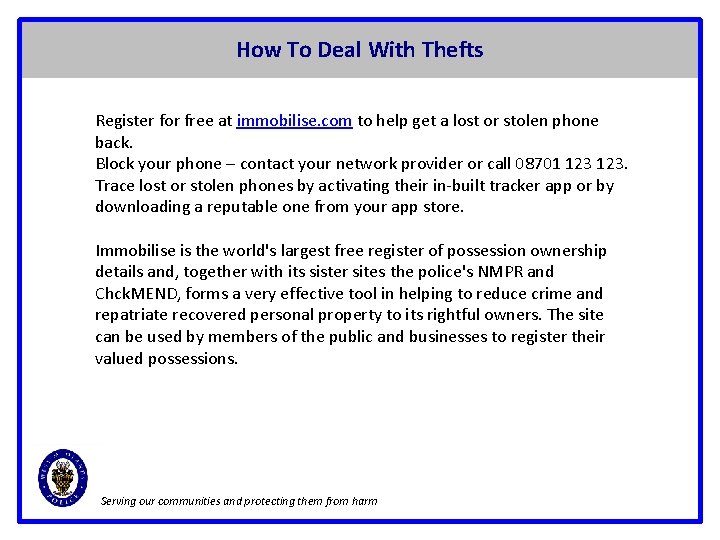 How To Deal With Thefts Register for free at immobilise. com to help get