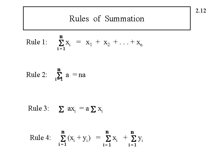 2. 12 Rules of Summation Rule 1: Rule 2: Rule 3: Rule 4: n