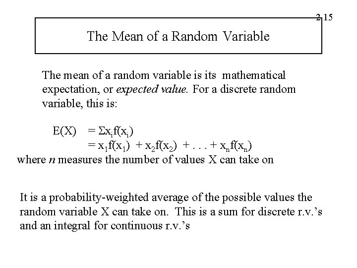 2. 15 The Mean of a Random Variable The mean of a random variable
