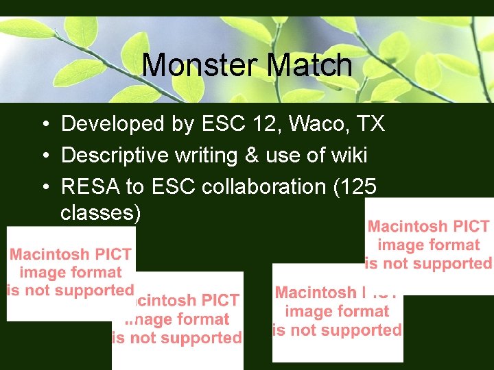 Monster Match • Developed by ESC 12, Waco, TX • Descriptive writing & use