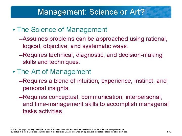 Management: Science or Art? • The Science of Management – Assumes problems can be