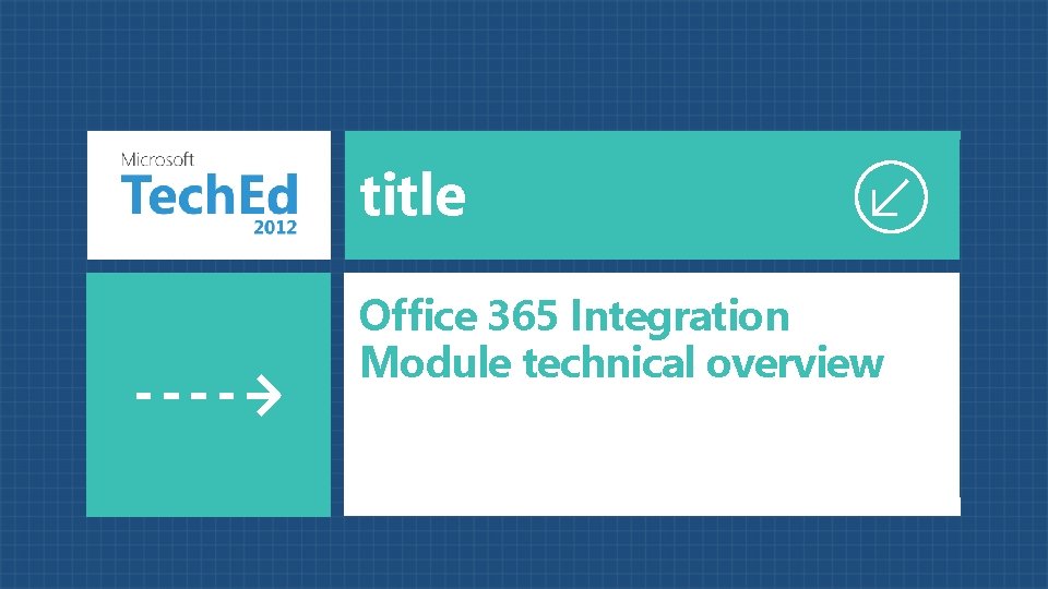 title Office 365 Integration Module technical overview 