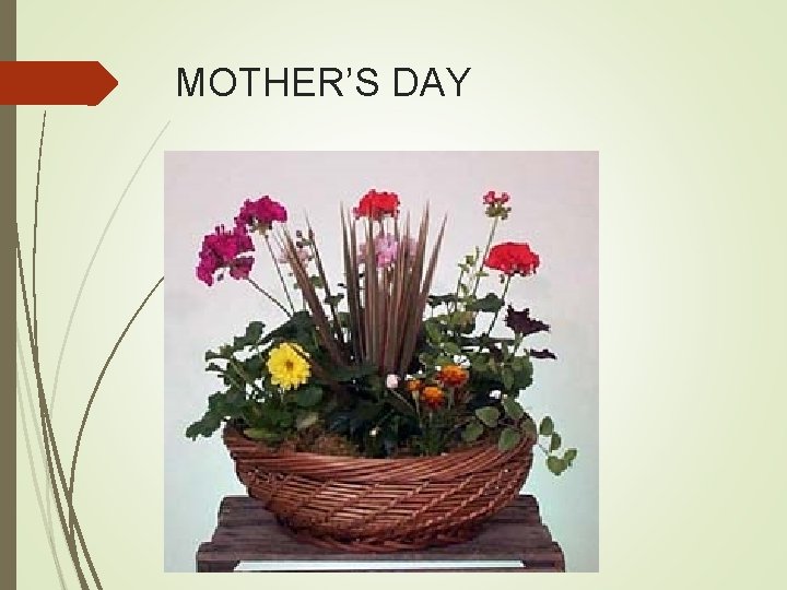 MOTHER’S DAY 