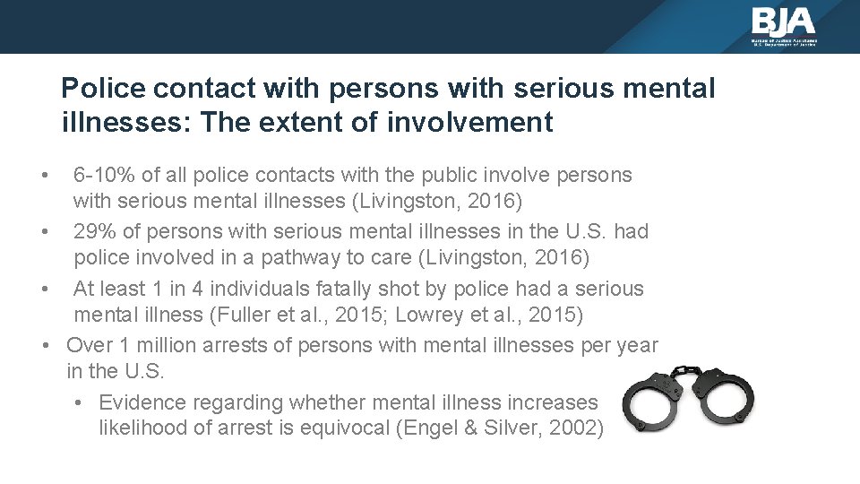 Police contact with persons with serious mental illnesses: The extent of involvement • 6