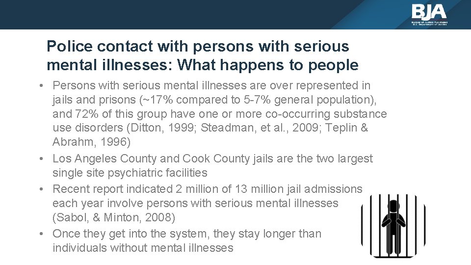 Police contact with persons with serious mental illnesses: What happens to people • Persons