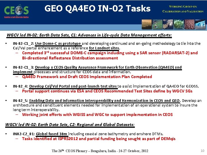 GEO QA 4 EO IN-02 Tasks WGCV led IN-02: Earth Data Sets, C 1: