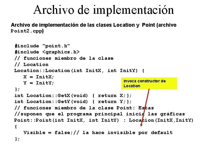 Archivo de implementación de las clases Location y Point (archivo Point 2. cpp) #include