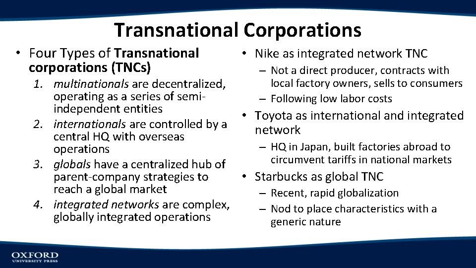 Transnational Corporations • Four Types of Transnational corporations (TNCs) • Nike as integrated network Transnational Corporations • Four Types of Transnational corporations (TNCs) • Nike as integrated network