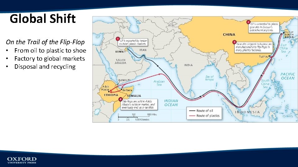 Global Shift On the Trail of the Flip-Flop • From oil to plastic to Global Shift On the Trail of the Flip-Flop • From oil to plastic to