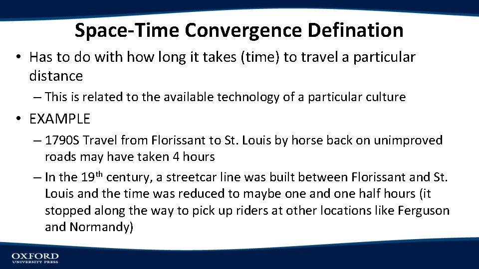 Space-Time Convergence Defination • Has to do with how long it takes (time) to Space-Time Convergence Defination • Has to do with how long it takes (time) to