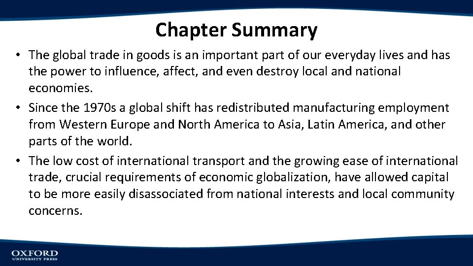 Chapter Summary • The global trade in goods is an important part of our Chapter Summary • The global trade in goods is an important part of our