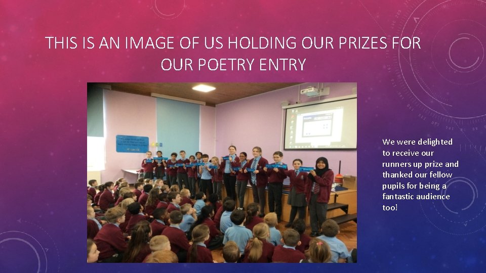 THIS IS AN IMAGE OF US HOLDING OUR PRIZES FOR OUR POETRY ENTRY We