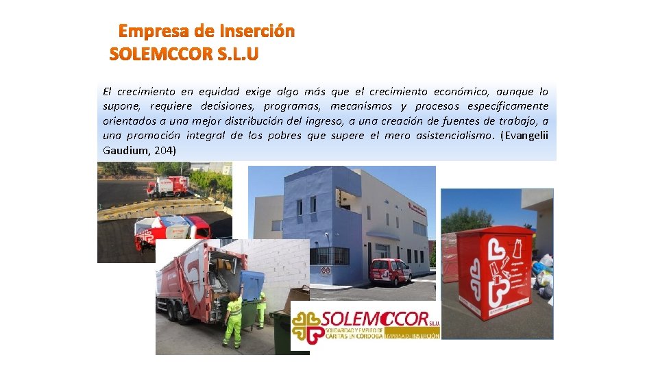 Empresa de Inserción SOLEMCCOR S. L. U El crecimiento en equidad exige algo más