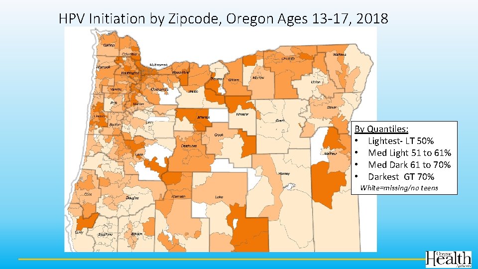 HPV Initiation by Zipcode, Oregon Ages 13 -17, 2018 By Quantiles: • Lightest- LT