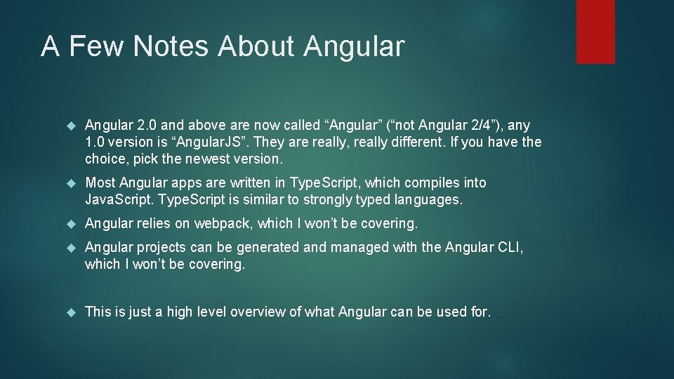 A Few Notes About Angular 2. 0 and above are now called “Angular” (“not