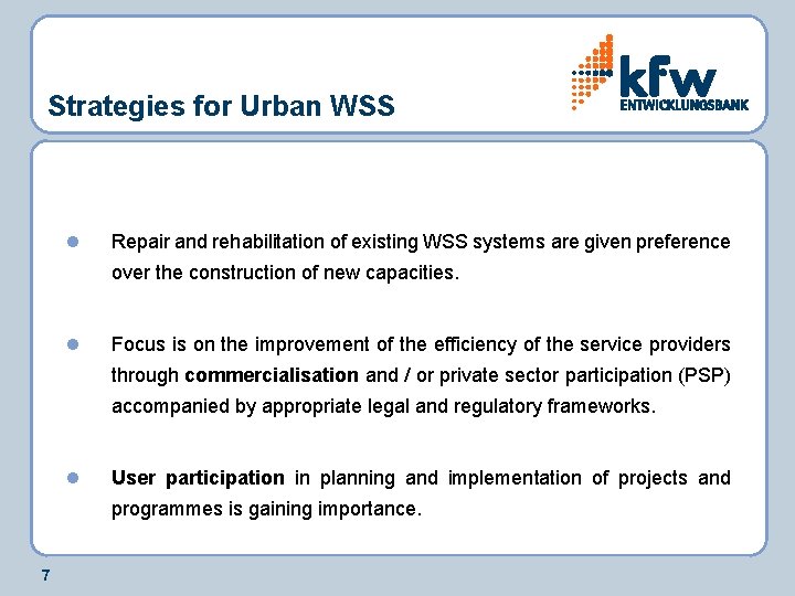 Strategies for Urban WSS l Repair and rehabilitation of existing WSS systems are given
