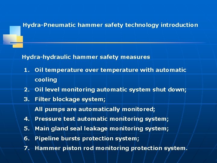 Hydra-Pneumatic hammer safety technology introduction Hydra-hydraulic hammer safety measures 1. Oil temperature over temperature