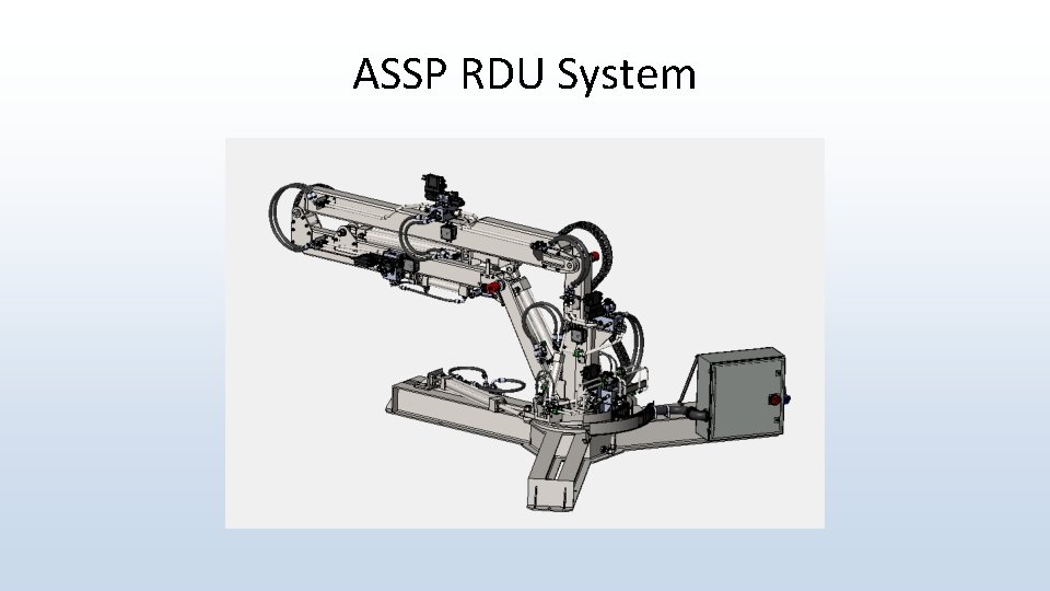 ASSP RDU System 