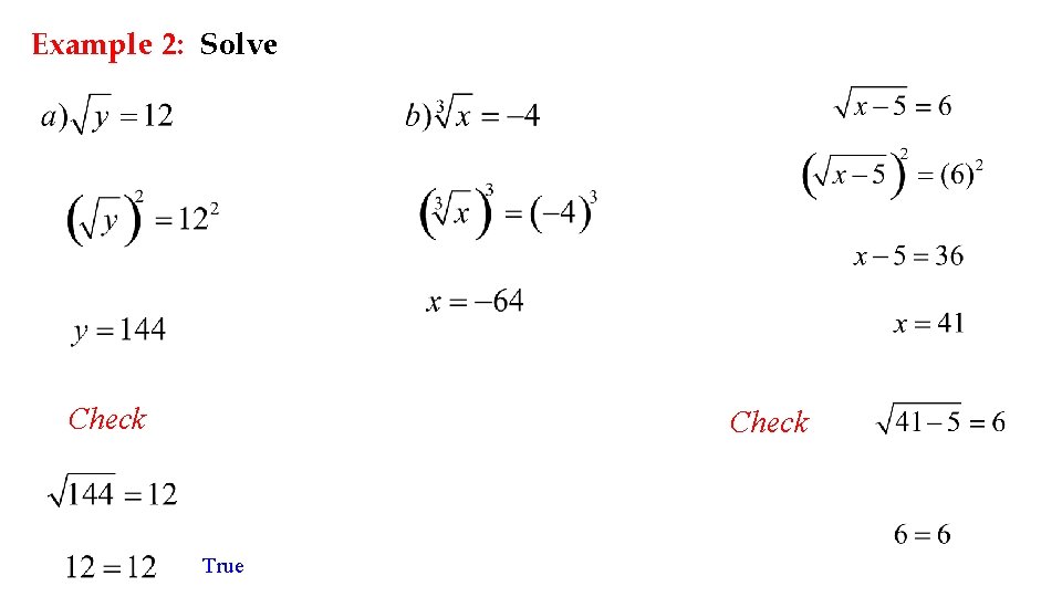 Example 2: Solve Check True 