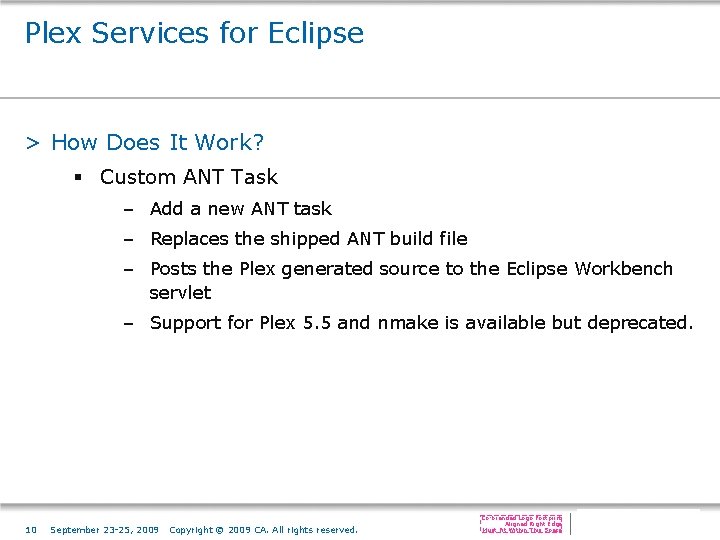 Plex Services for Eclipse > How Does It Work? § Custom ANT Task –