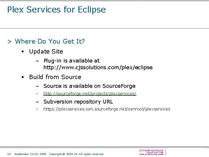 Plex Services for Eclipse > Where Do You Get It? § Update Site –