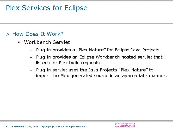 Plex Services for Eclipse > How Does It Work? § Workbench Servlet – Plug-in